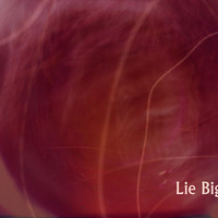 Lie Big Mp3