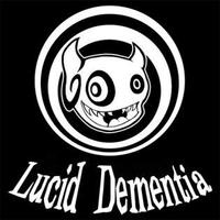 Lucid Dementia Mp3