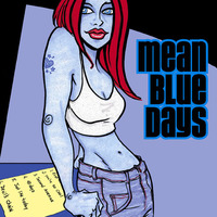Mean Blue Days Mp3