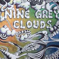 Nine Grey Clouds Mp3