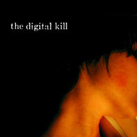 the digital kill Mp3