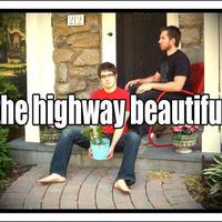 The Highway Beautiful Mp3