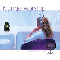 Lounge Worship Mp3
