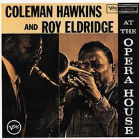 Coleman Hawkins & Roy Eldridge Mp3