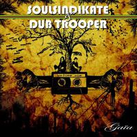 Soul Sindikate & Dub Trooper Mp3