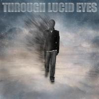 Through Lucid Eyes Mp3