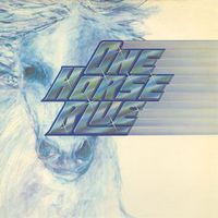 One Horse Blue Mp3