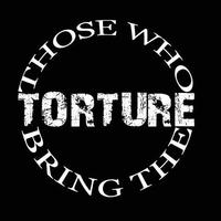 Those Who Bring The Torture Mp3