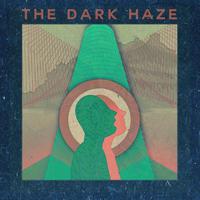 Dark Haze Mp3