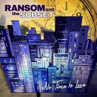 Ransom And The Subset Mp3