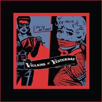 Villains Of Yesterday Mp3