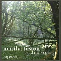 Martha Tilston And The Woods Mp3