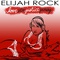 Elijah Rock Mp3