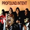 Profound Intent Mp3