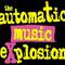 The Automatic Music Explosion Mp3
