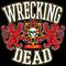The Wrecking Dead Mp3