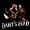 Daisy's Dead Mp3